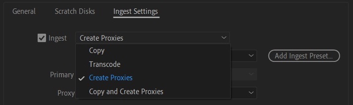 proxies ingest settings premiere pro