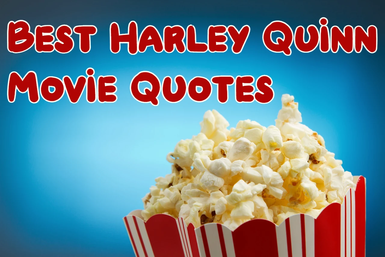 Best Harley Quinn to Joker Quotes Movie