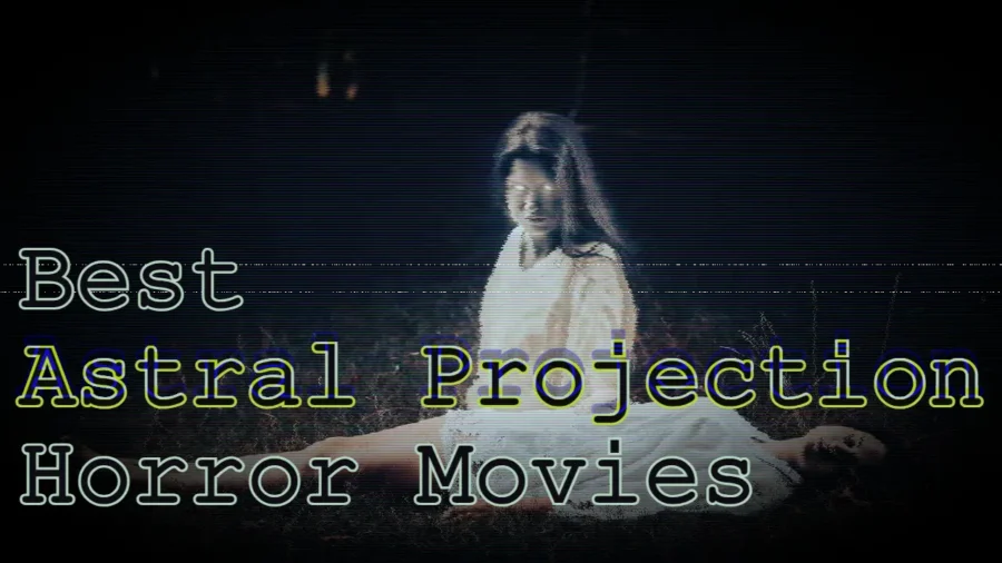 astral projection movies horror - featured image