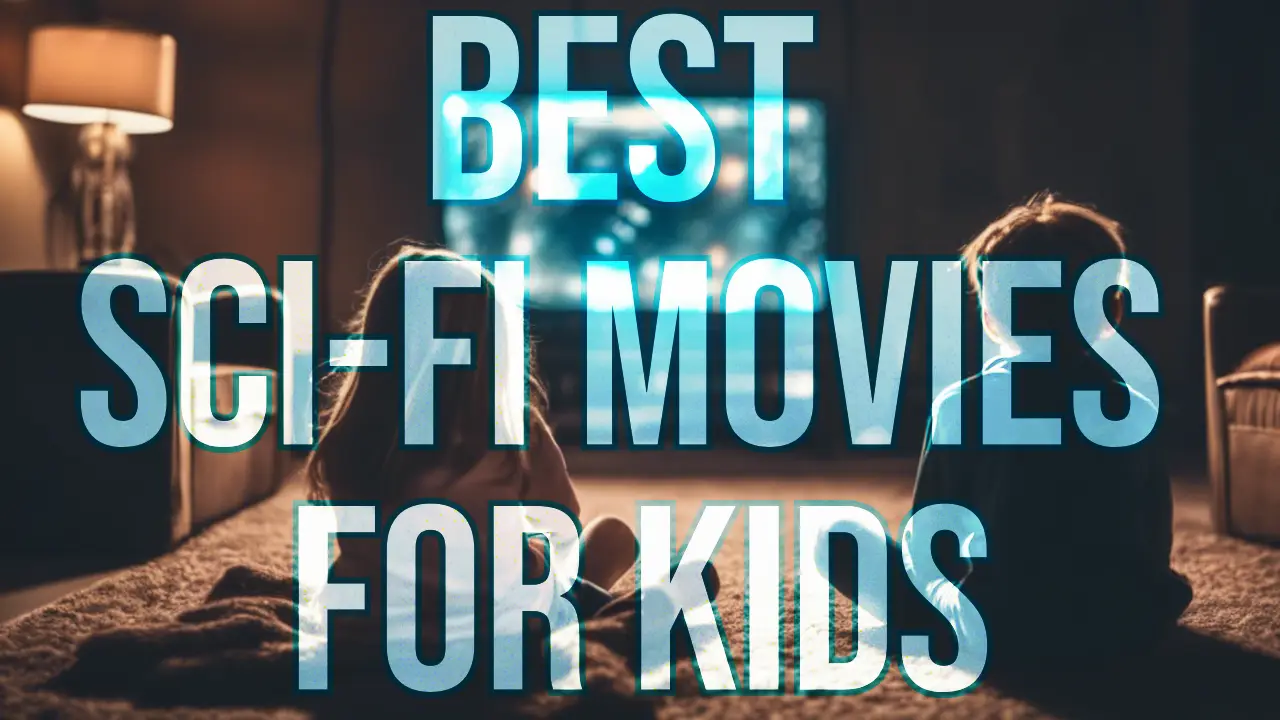 best sci-fi movies for kids. Featured Image.