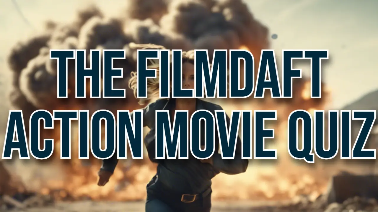 filmdaft action movie quiz. Featured Image.