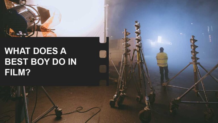 Crew Roles & Equipment 15 What Is a Best Boy in Film job description definition featured image