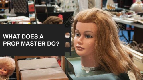 What is a Prop Master? Job Description, Skills & Salary - FilmDaft
