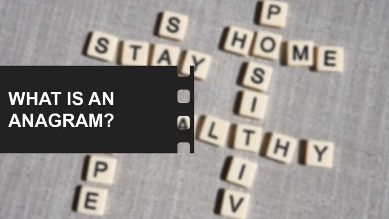 Writing Techniques: Style That Serves the Story 22 What is an Anagram definition examples featured image