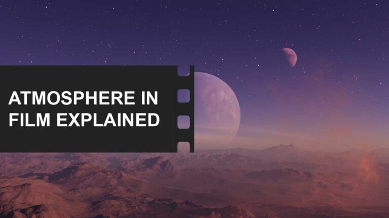 Production Design in Film: Sets, Mood & Visual Worldbuilding 12 What is Atmosphere in Film definition meaning featured image