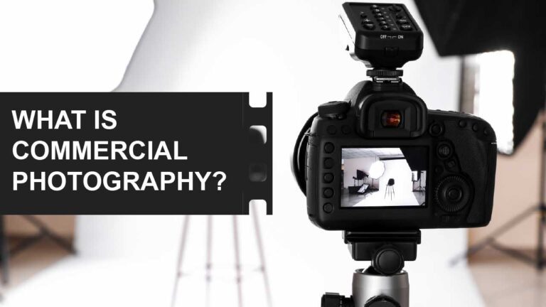 Photography: Capture the World Through Your Lens 18 What is Commercial Photography definition meaning featured image