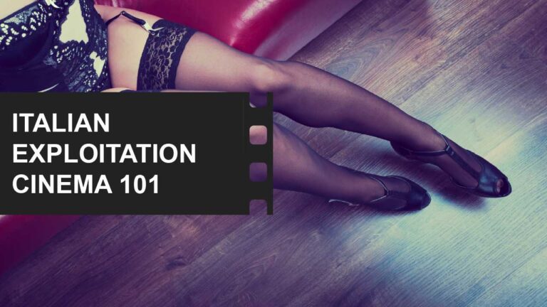 Genre & Style 9 What is Italian Exploitation Film definition meaning featured image