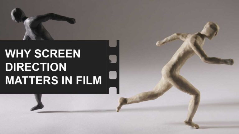 Directing: Make It Real, Make It Yours 3 What is Screen Direction in Film definition examples featured image