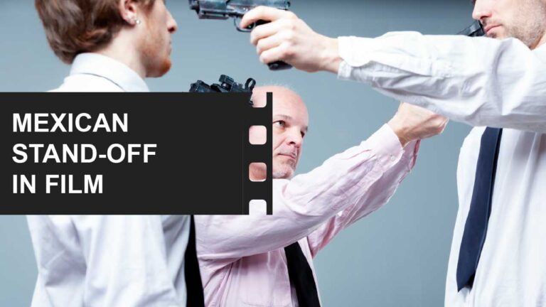 Film Theory 33 What is a Mexican Stand off in film definition meaning featured image
