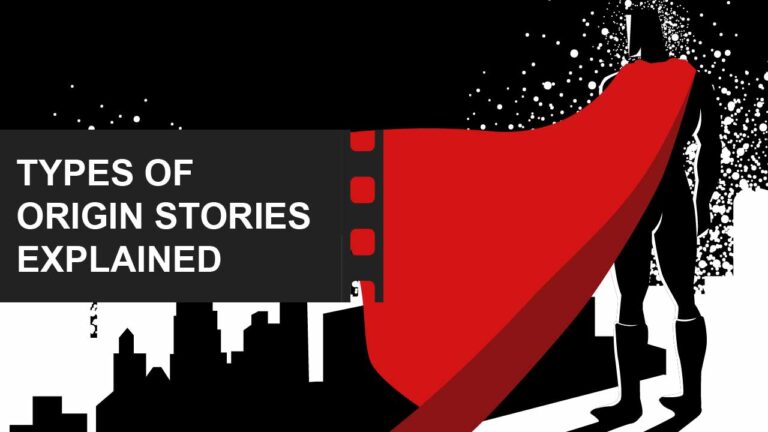 Story Development: From Idea to Screenplay 5 What is an Origin Story in Film definition meaning featured image 1