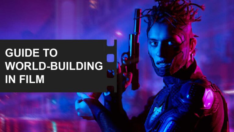 Story Development: From Idea to Screenplay 4 What is world building in movies definition meaning featured image