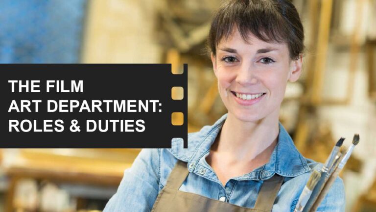 Crew Roles & Equipment 3 What is the art department in film definition examples featured image