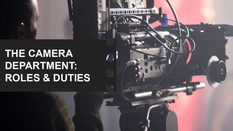 Cameras: Capture Your Vision 2 What is the camera department in film definition examples featured image