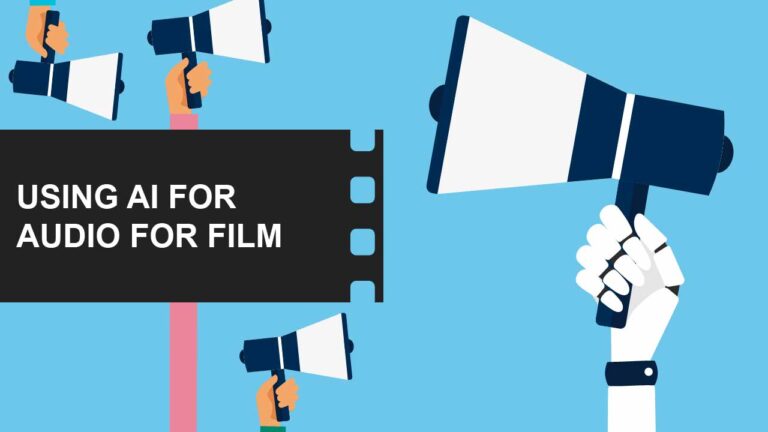 AI in Post-Production 4 AI Audio for Film featured image