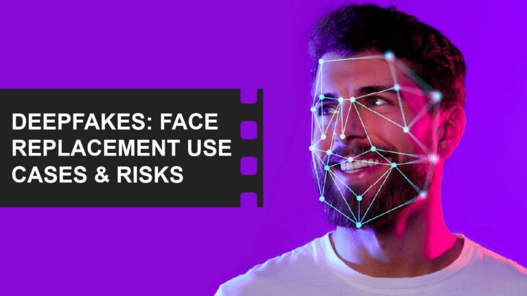 AI in Post-Production 3 Deepfakes in Film Face Replacement Use Cases Risks featured image