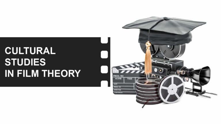 Film Theory 14 Cultural Studies in Film Theory featured image