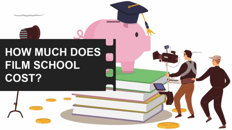 Film School Guides: Everything You Need to Make the Right Choice 6 How much does film school cost featured image
