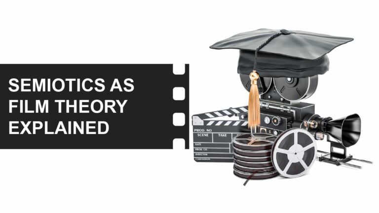 Film Theory 5 Semiotics Theory in film studies 101 featured image